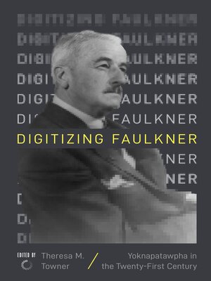 cover image of Digitizing Faulkner